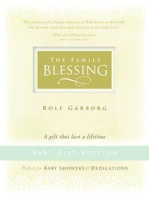 The Family Blessing by Ellie Claire, Ellie Claire