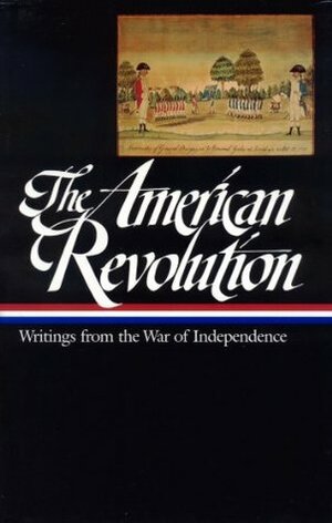 The American Revolution: Writings from the Pamphlet Debate: Vol. 1, 1764–1772 by John H. Rhodehamel