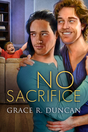 No Sacrifice by Grace R. Duncan
