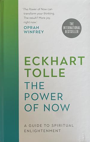 The Power of Now by Eckhart Tolle