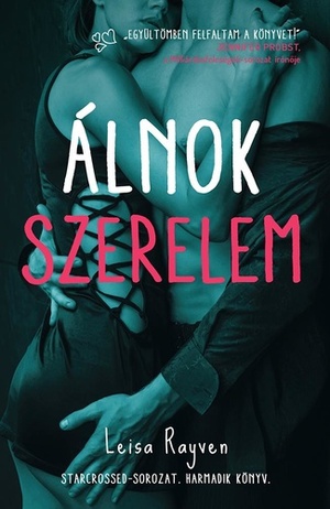 Álnok szerelem by Leisa Rayven