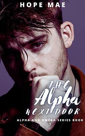 The Alpha Next Door by Hope Mae