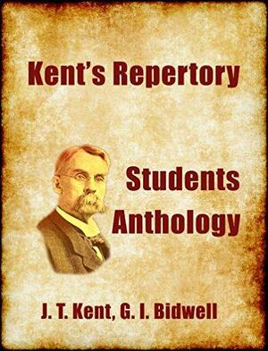 Kent's Repertory - Students' Anthology by Rex Bunn, Margaret Tyler, J.T. Kent, John Weir, Glen Irving Bidwell