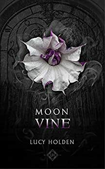 Moonvine by Lucy Holden