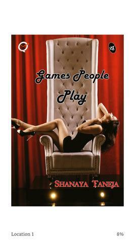 Games people Play by Shanaya Taneja