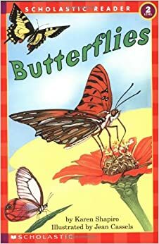 Butterflies (level 2) (Hello Reader) by Jean Cassels, Karen Shapiro