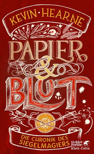 Papier & Blut by Kevin Hearne