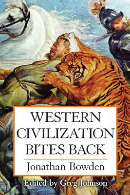 Western Civilization Bites Back by Jonathan Bowden