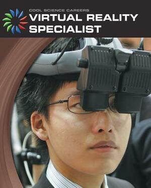 Virtual Reality Specialist by Kelly Milner Halls