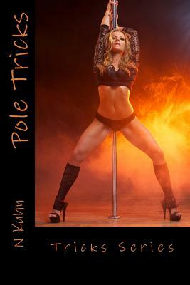 Pole Tricks by N. Kuhn