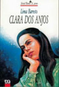 Clara dos Anjos by Lima Barreto