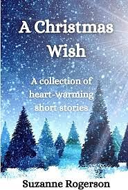 A Christmas Wish by Suzanne Rogerson