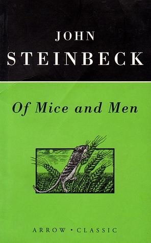 Of Mice and Men by John Steinbeck