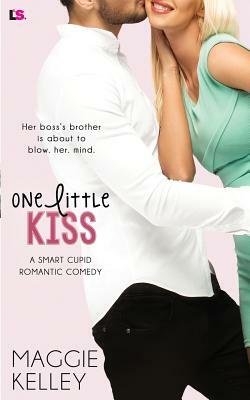One Little Kiss by Maggie Kelley