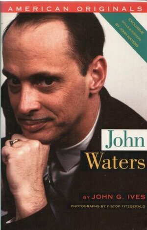 John Waters by John G. Ives, F-stop Fitzgerald, John Waters