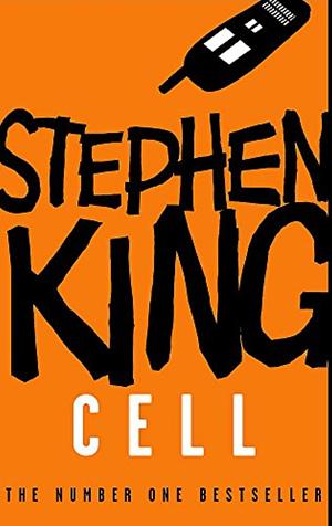 Cell - Ssa by Stephen King