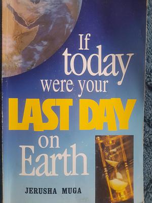 If Today Were Your Last Day on Earth by David Marshall