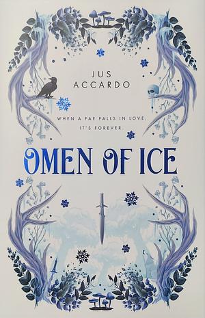 Omen of Ice by Jus Accardo