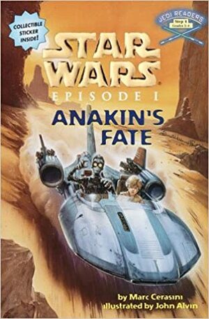 Anakin's Fate: Star Wars Episode I by Marc Cerasini