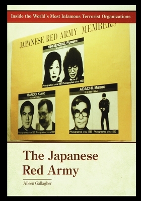The Japanese Red Army by Aileen Gallagher