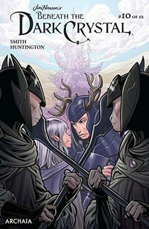 Jim Henson's Beneath the Dark Crystal #10 by Adam Smith, Alexandria Huntington, Benjamin Dewey