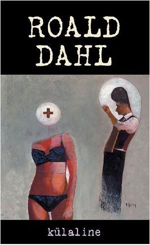 Külaline by Roald Dahl