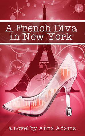 A French Diva in New York by Anna Adams