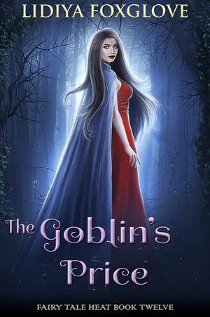 The Goblin's Price by Lidiya Foxglove