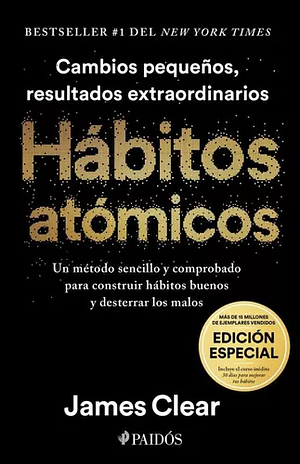 Hábitos atómicos (edición especial) by James Clear