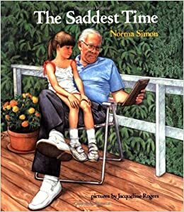 The Saddest Time by Norma Simon