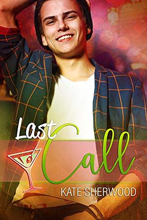 Last Call by Kate Sherwood