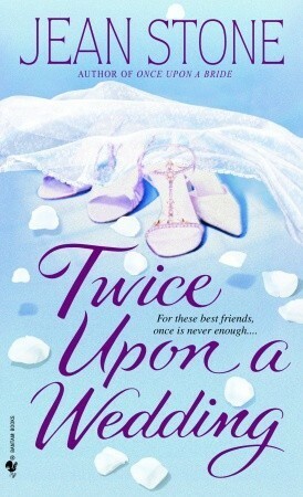 Twice Upon a Wedding by Jean Stone