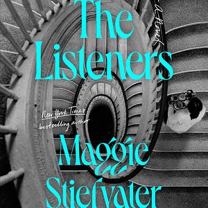 The Listeners by Maggie Stiefvater