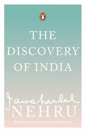 The Discovery of India by Jawaharlal Nehru