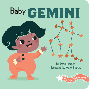 A Little Zodiac Book: Baby Gemini by Daria Harper