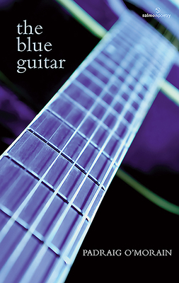 The Blue Guitar by Padraig O'Morain