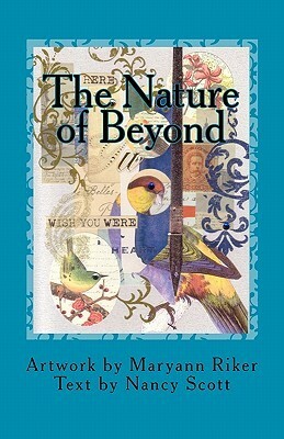 The Nature of Beyond by Nancy Scott, Maryann Riker