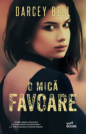 O mică favoare by Darcey Bell