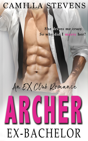 Archer: Ex-Bachelor by Camilla Stevens