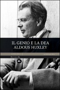 Il genio e la dea by Aldous Huxley