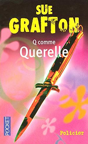 Q comme querelle by Sue Grafton