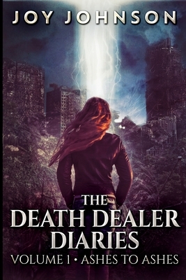 The Death Dealer Diaries by Joy Johnson