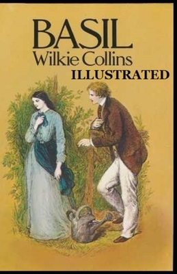 Basil Illustrated by Wilkie Collins