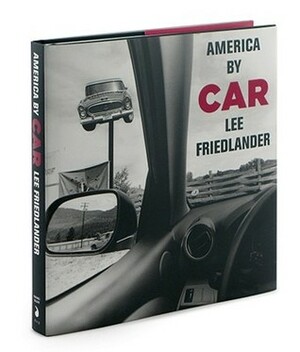 America by Car by Lee Friedlander