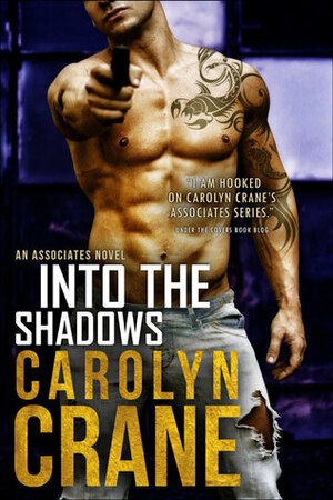 Into the Shadows by Carolyn Crane