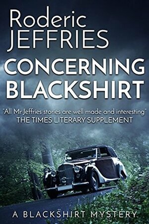 Concerning Blackshirt by Roderic Jeffries, Roderic Graeme