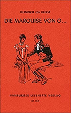 Die Marquise von O... by Heinrich von Kleist