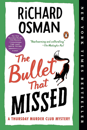 The Bullet That Missed by Richard Osman