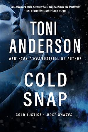 Cold Snap by Toni Anderson