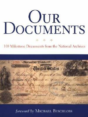 Our Documents: 100 Milestone Documents from the National Archives by National Archives
